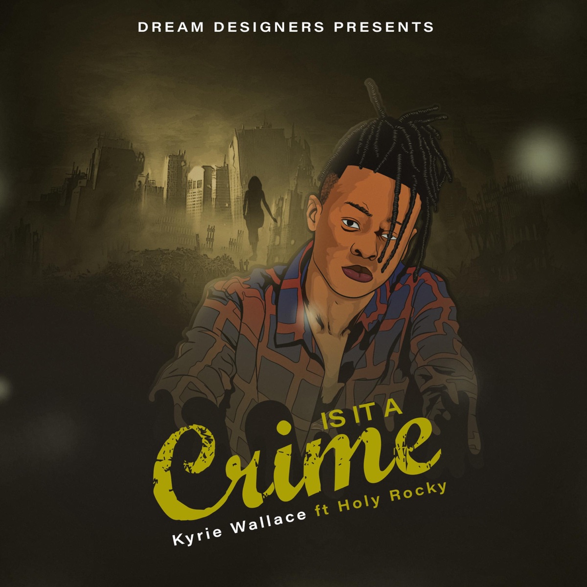 Is it a crime (feat. Holy Rocky) - Single by Kyrie Wallace album cover