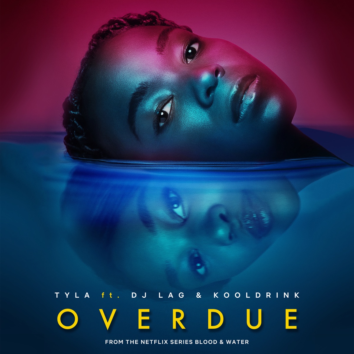 Overdue (feat. DJ Lag & Kooldrink) - Single by Tyla album cover