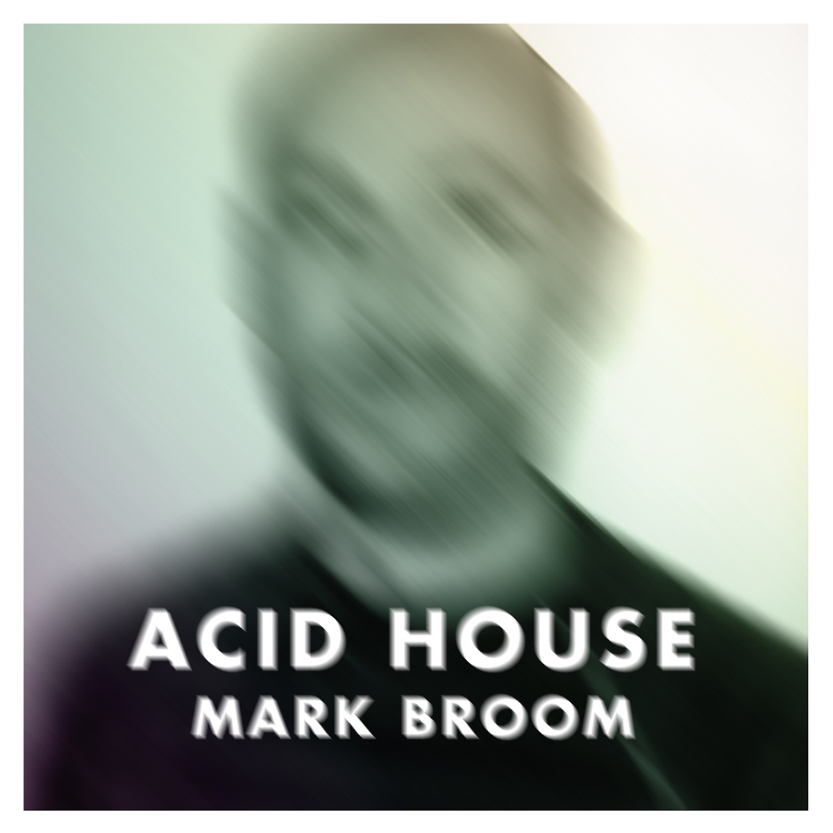 Acid House by Mark Broom album cover