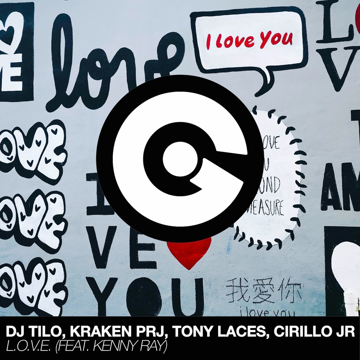 L.O.V.E. (feat. Cirillo Jr & Kenny Ray) - Single by DJ Tilo, Kraken PRJ & TonyLaces album cover