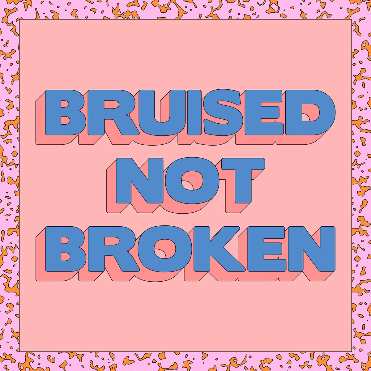 Bruised Not Broken (feat. MNEK & Kiana Ledé) - Single by Matoma album cover