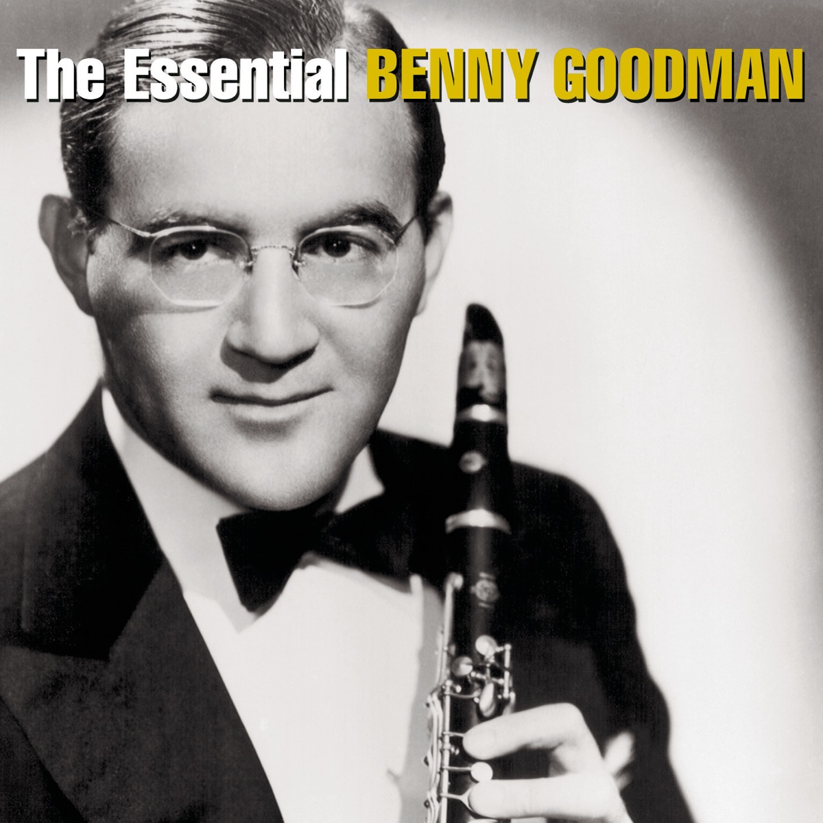 The Essential Benny Goodman by Benny Goodman album cover
