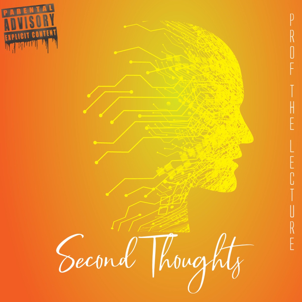 Second Thoughts - Single by Prof The Lecture album cover