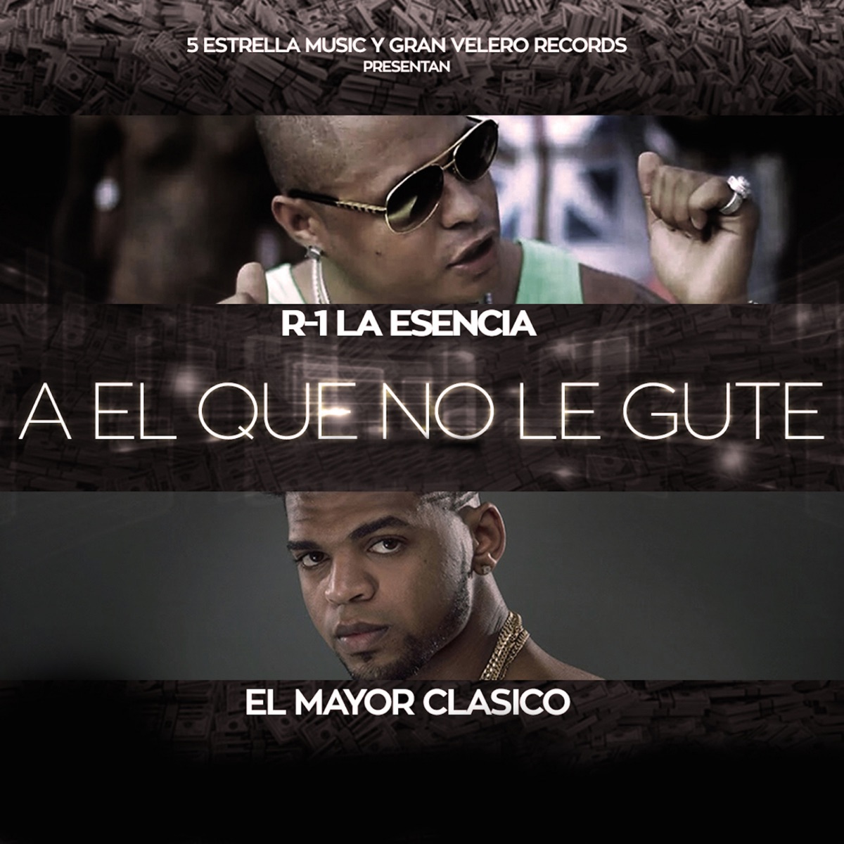A el Que No Le Gute (feat. El Mayor Clasico) by El mayor clasico album cover