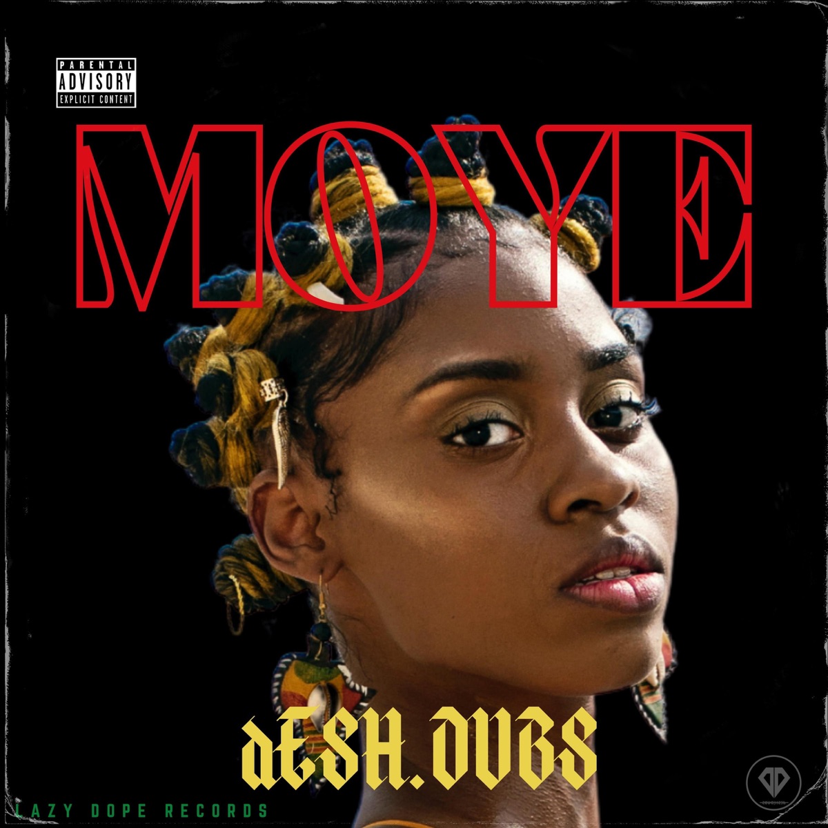 Moye - Single by Desh.Dubs album cover