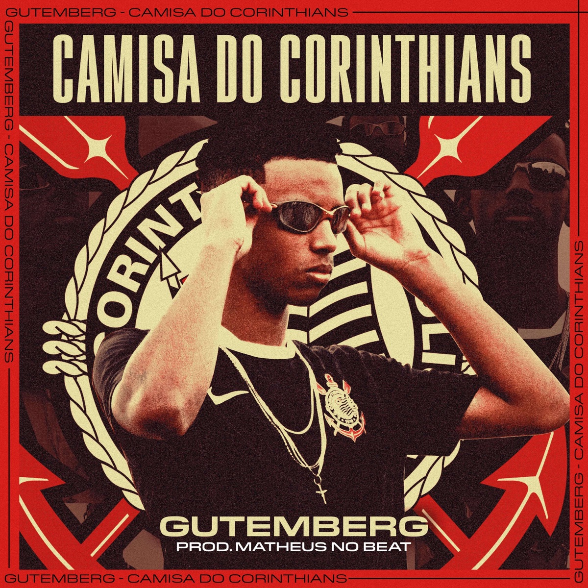 Camisa do Corinthians - Single by Gutemberg & Matheus no Beat album cover