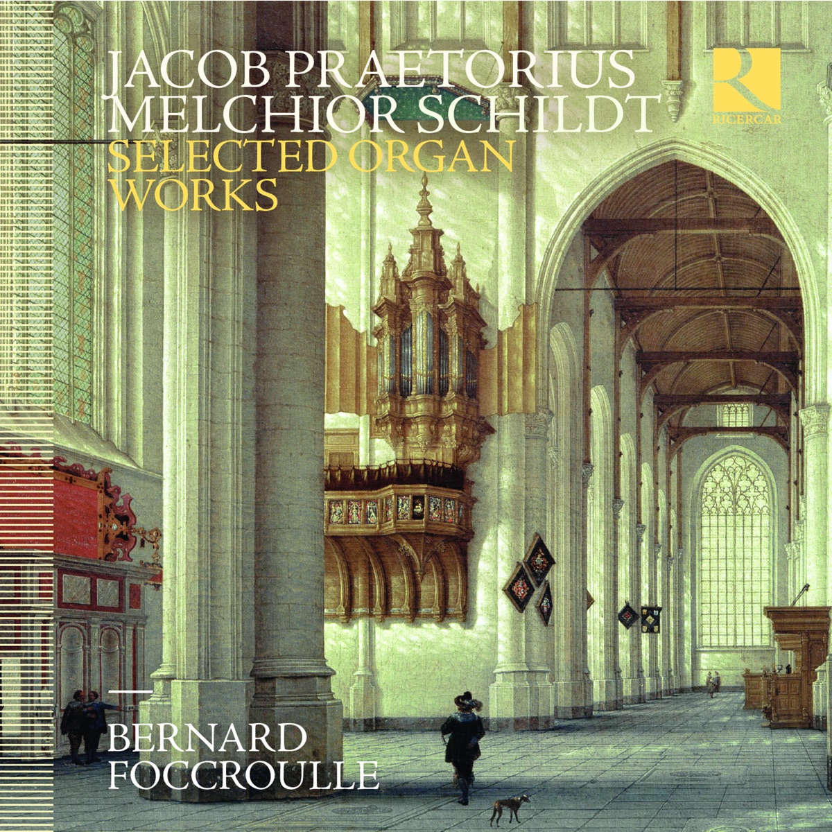 Praetorius & Schildt: Selected Organ Works by Bernard Foccroulle album cover