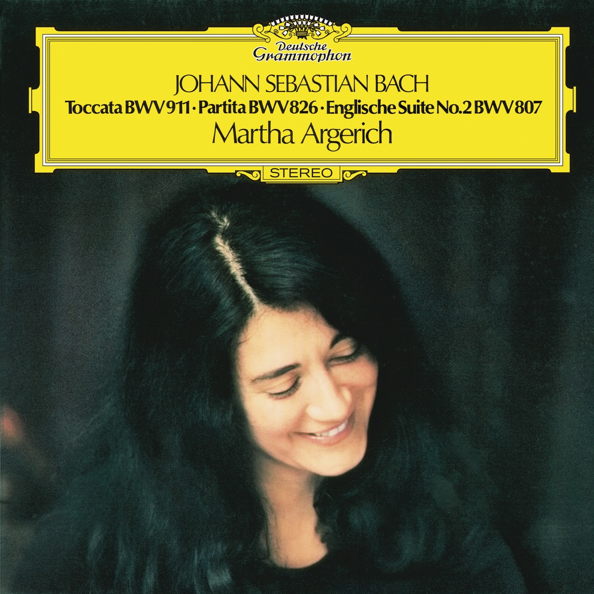 J.S. Bach: Toccata in C Minor BWV 911; Partita No. 2 in C Minor, BWV 826; English Suite No. 2 in A Minor, BWV 807 by Martha Argerich album cover