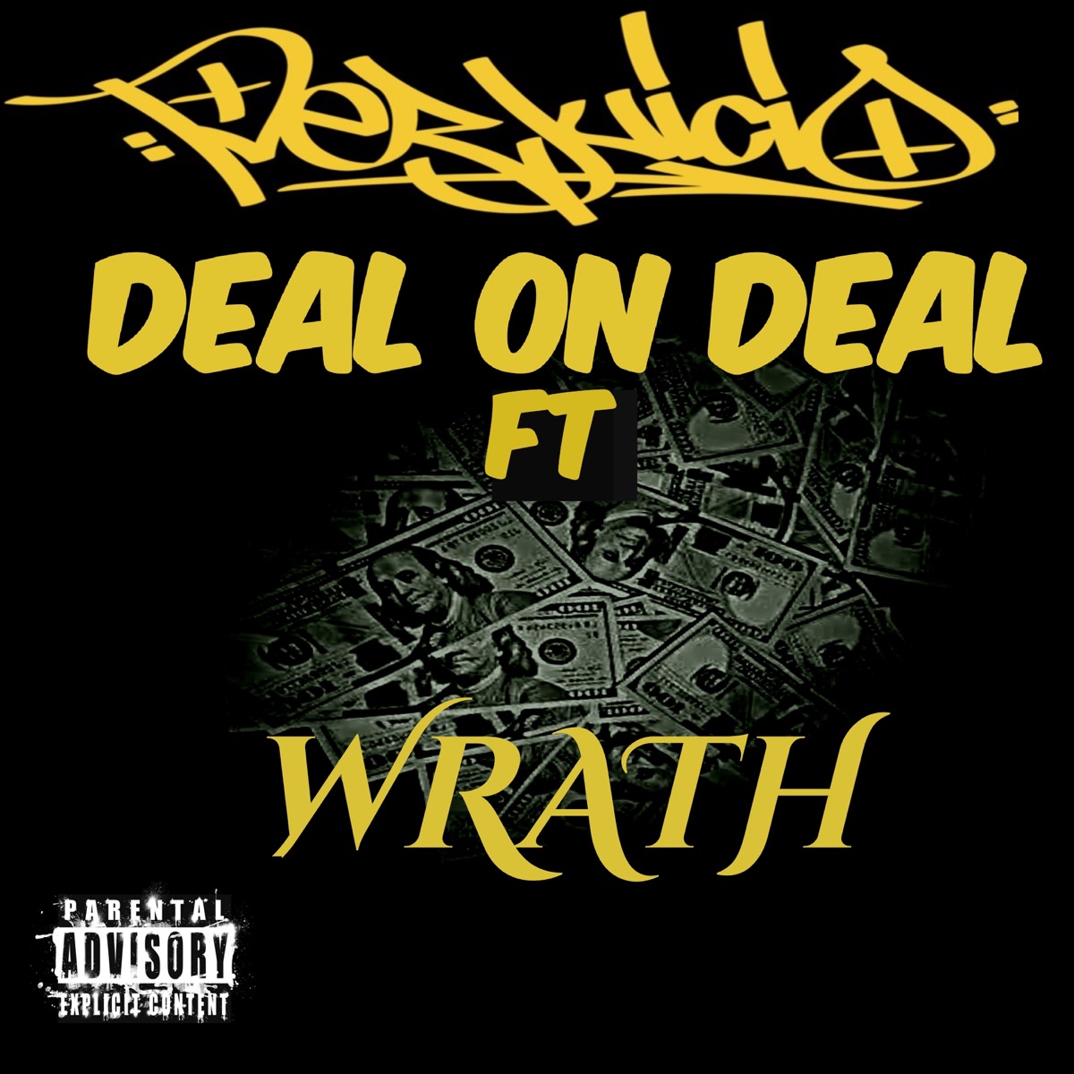 Deal On Deal - Single by Perjuicio album cover