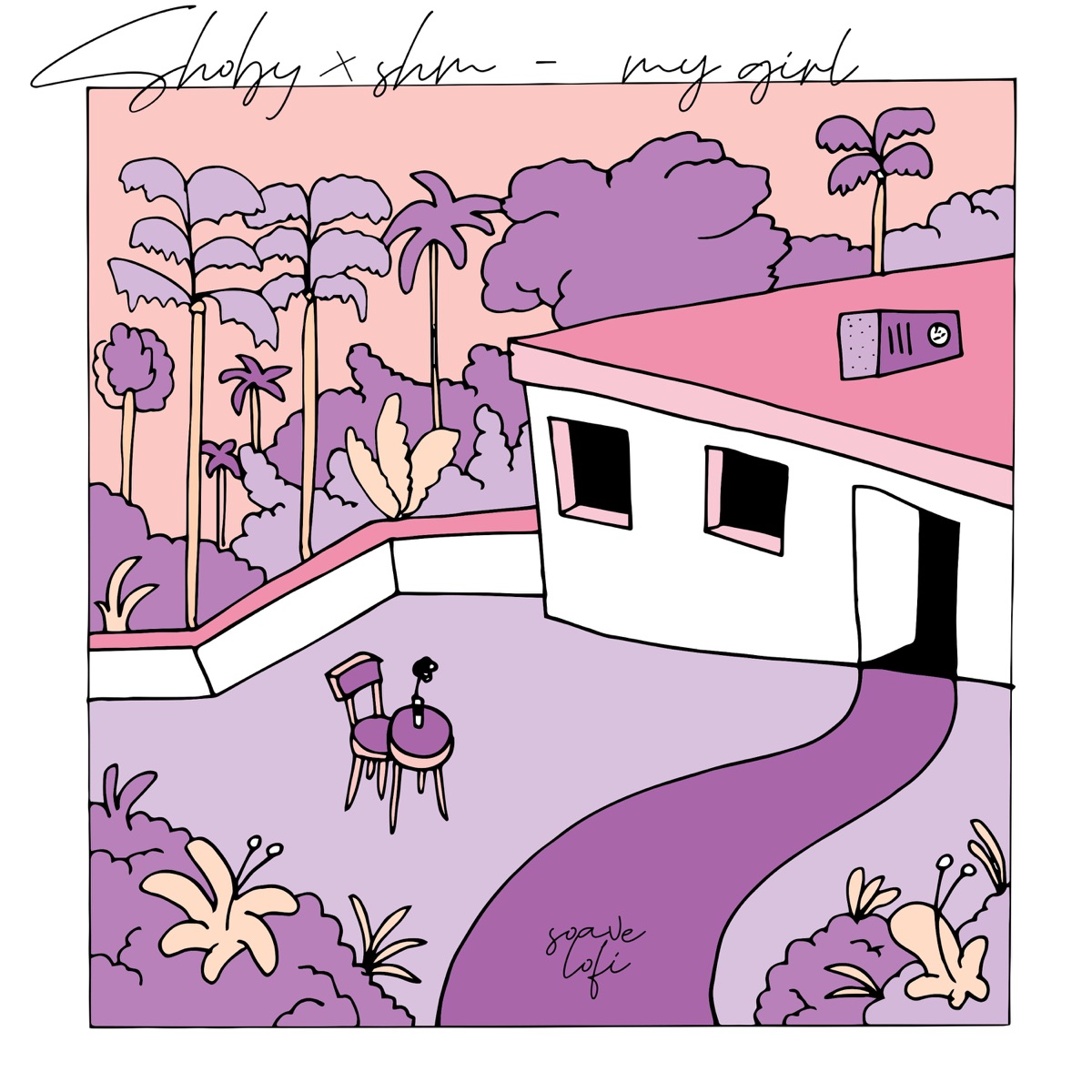 My Girl - Single by Shoby & SHM album cover