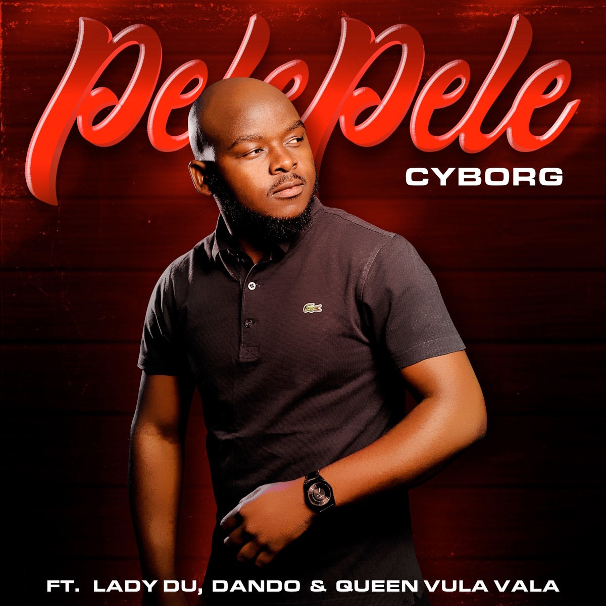 Pelepele (feat. Lady Du, Dando & Queen Vula Vala) - Single by Cyborg album cover