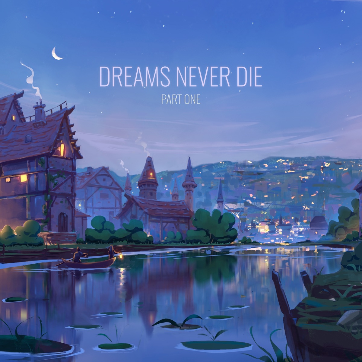 Dreams Never Die, Pt. 1 by Blocktane & Wilson Fernández album cover