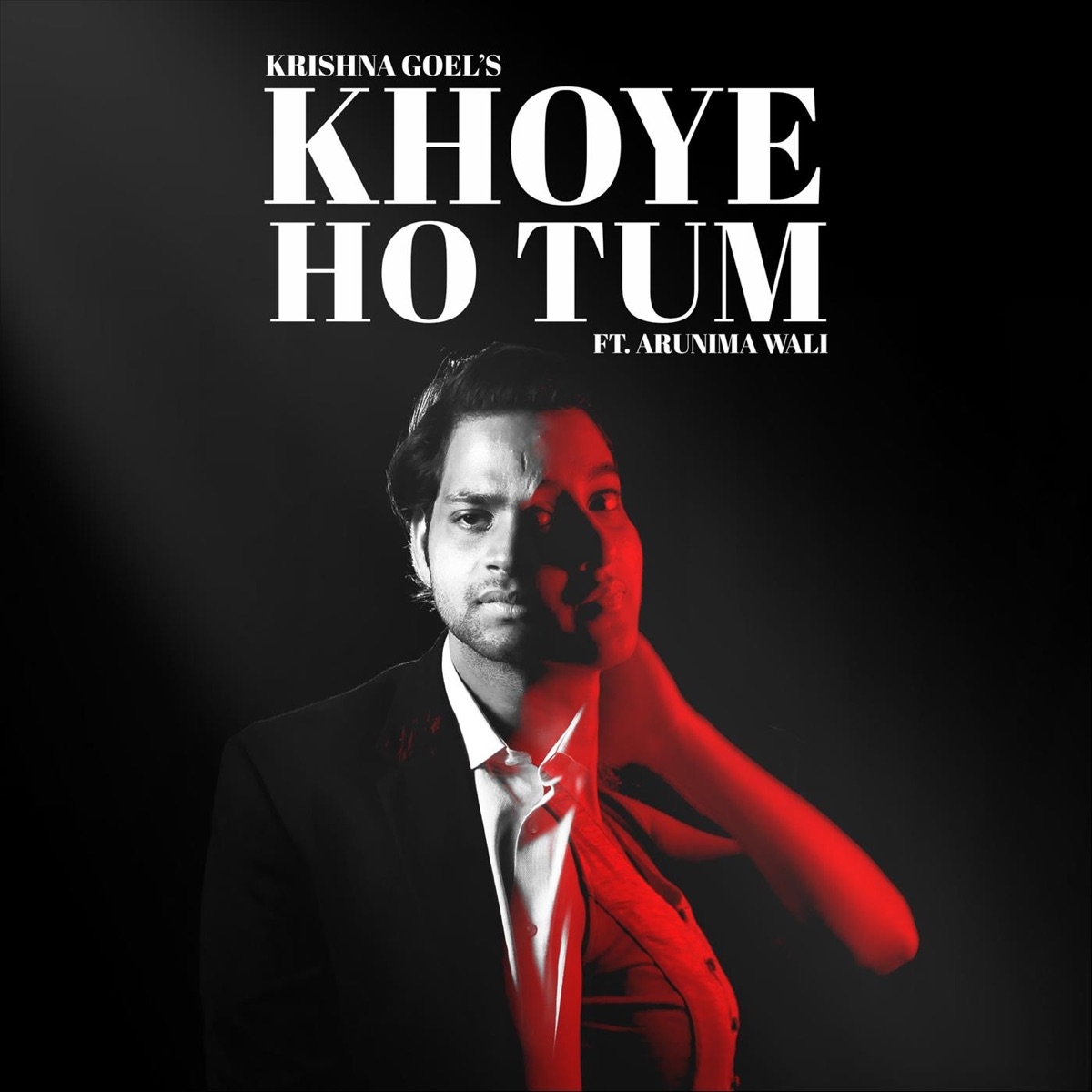 Khoye Ho Tum (feat. Arunima Wali) - Single by Krishna Goel album cover