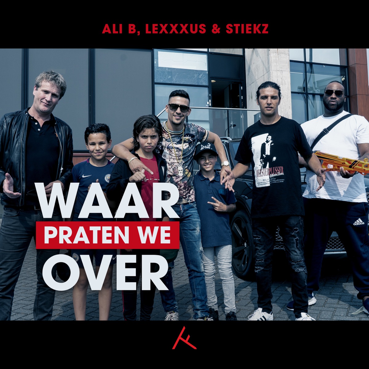 Waar Praten We Over - Single by Ali B, Lexxxus & Stiekz album cover
