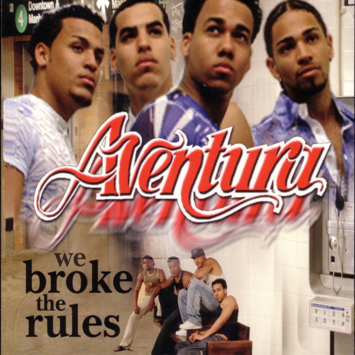 We Broke the Rules by Aventura album cover