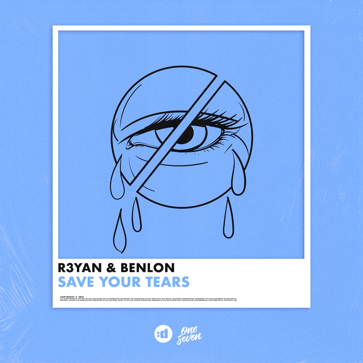 Save Your Tears - Single by R3YAN & Benlon album cover