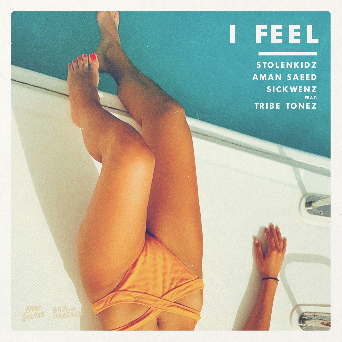 I FEEL (feat. TRIBE TONEZ) - Single by StolenKidz, Aman Saeed & SICKWENZ album cover