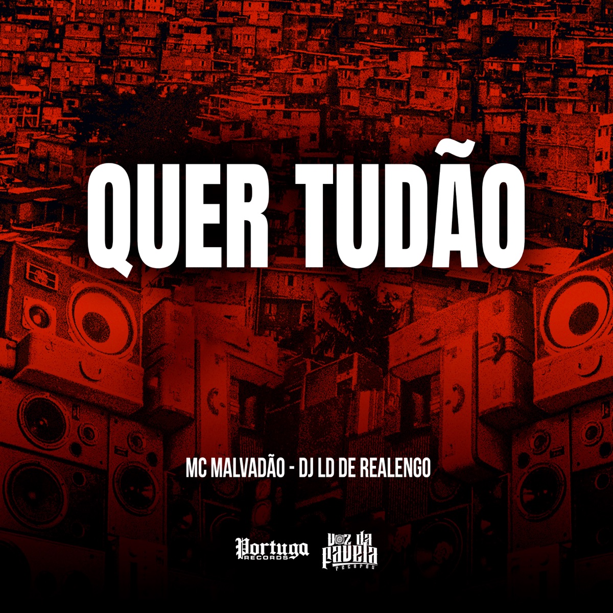 Quer Tudão - Single by Mc Malvadão & Dj LD de Realengo album cover