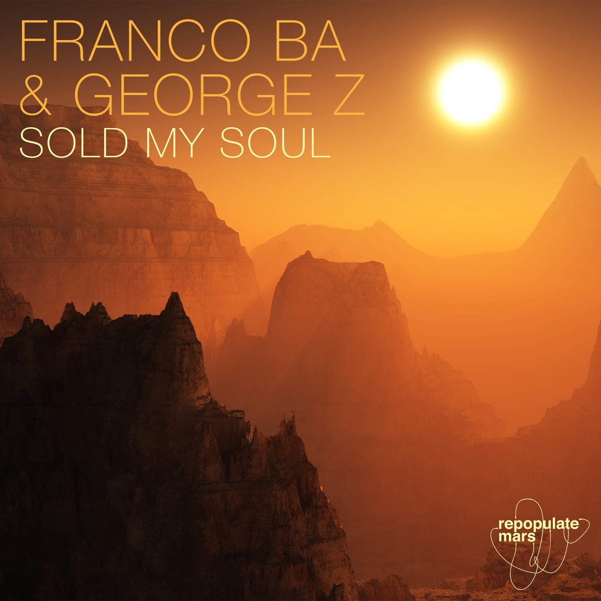 Sold My Soul - Single by Franco BA & George Z album cover