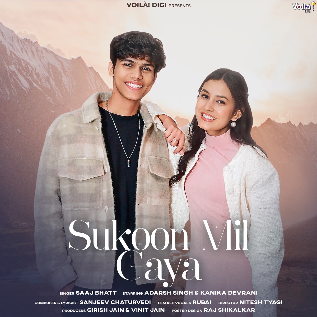 Sukoon Mil Gaya - Single by Saaj Bhatt, Rubai & Sanjeev Chaturvedi album cover