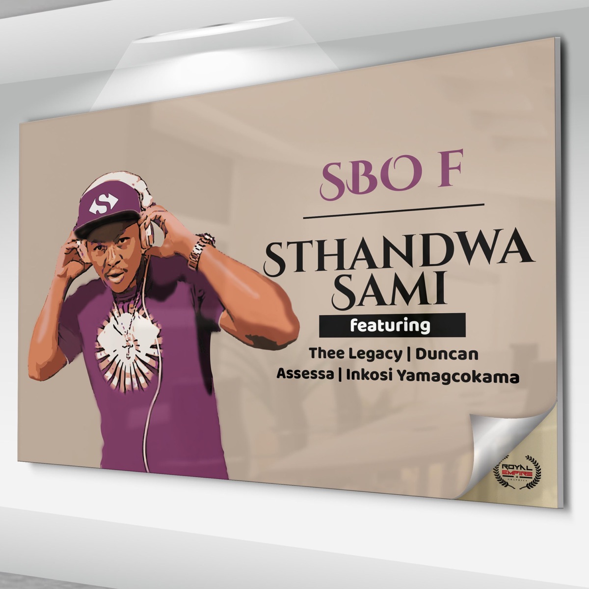 Sthandwa Sami (feat. Thee Legacy, Duncan, Assessa & Inkosi Yamagcokama) - Single by Sbo F album cover