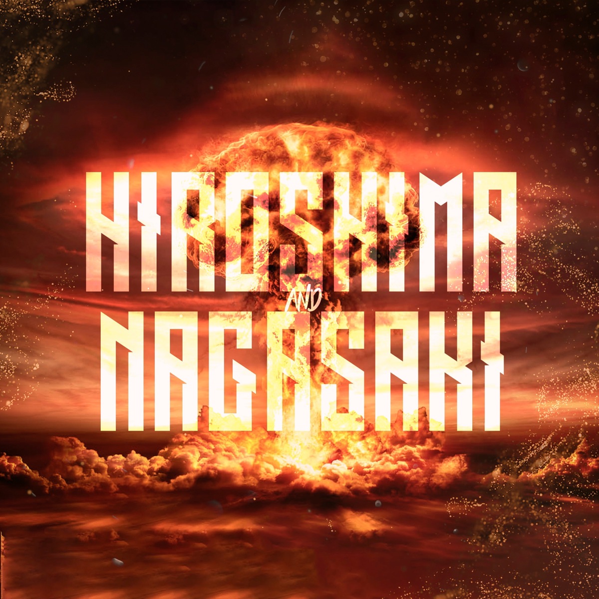 Hiroshima & Nagasaki - Single by NIVI, Anfe & Jovem Yg album cover