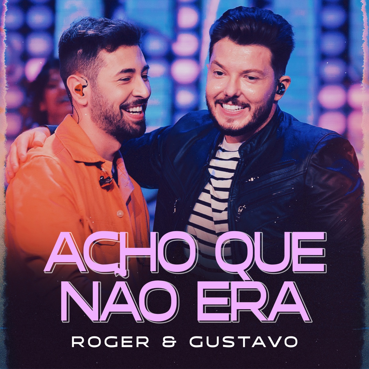 Acho Que Não Era (Ao Vivo) - Single by Roger & Gustavo album cover