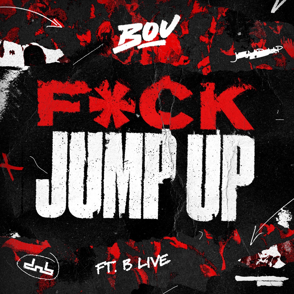 F*ck Jump Up (feat. B Live) - Single by Bou album cover