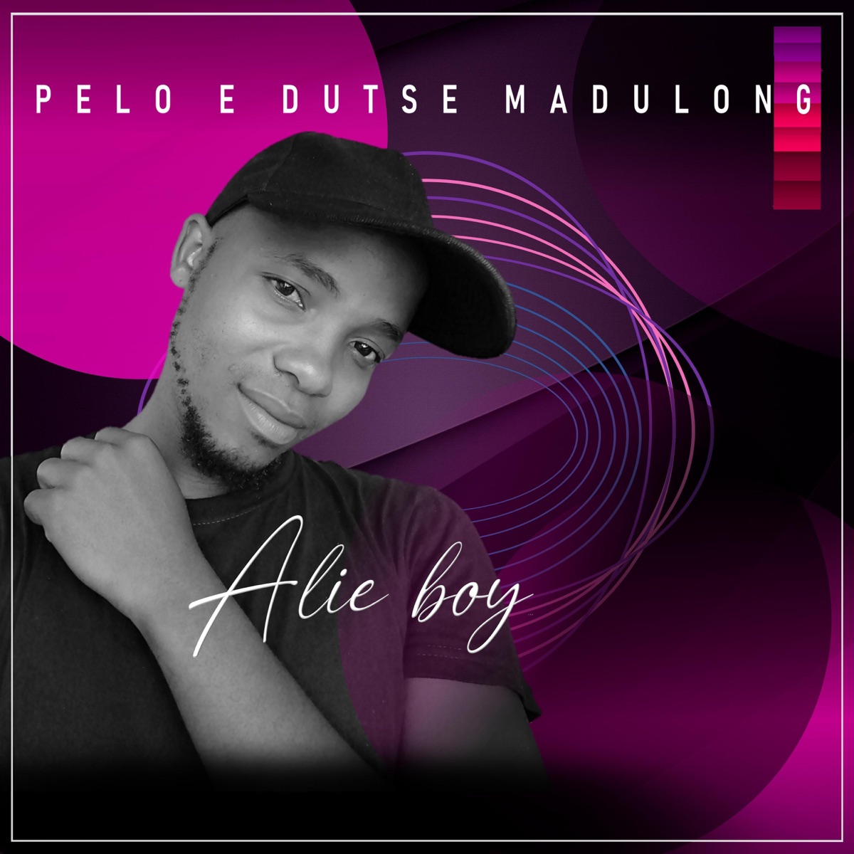 Pelo E Dutse Madulong - Single by Alie boy album cover