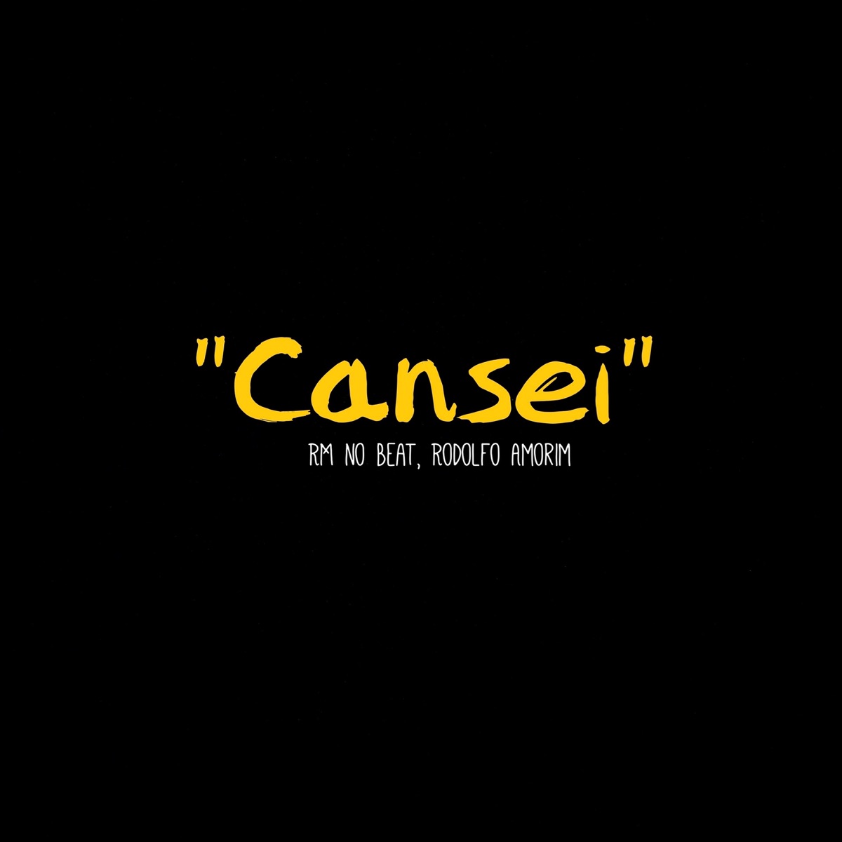 Cansei - Single by RM no Beat & Rodolfo Amorim album cover