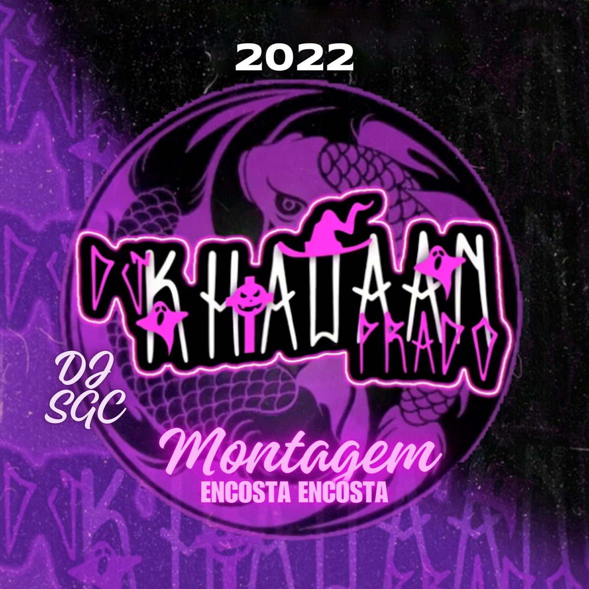Montagem - Encosta Encosta 2022 - Single by DJ KHAUAAN PRADO & DJ SGC album cover