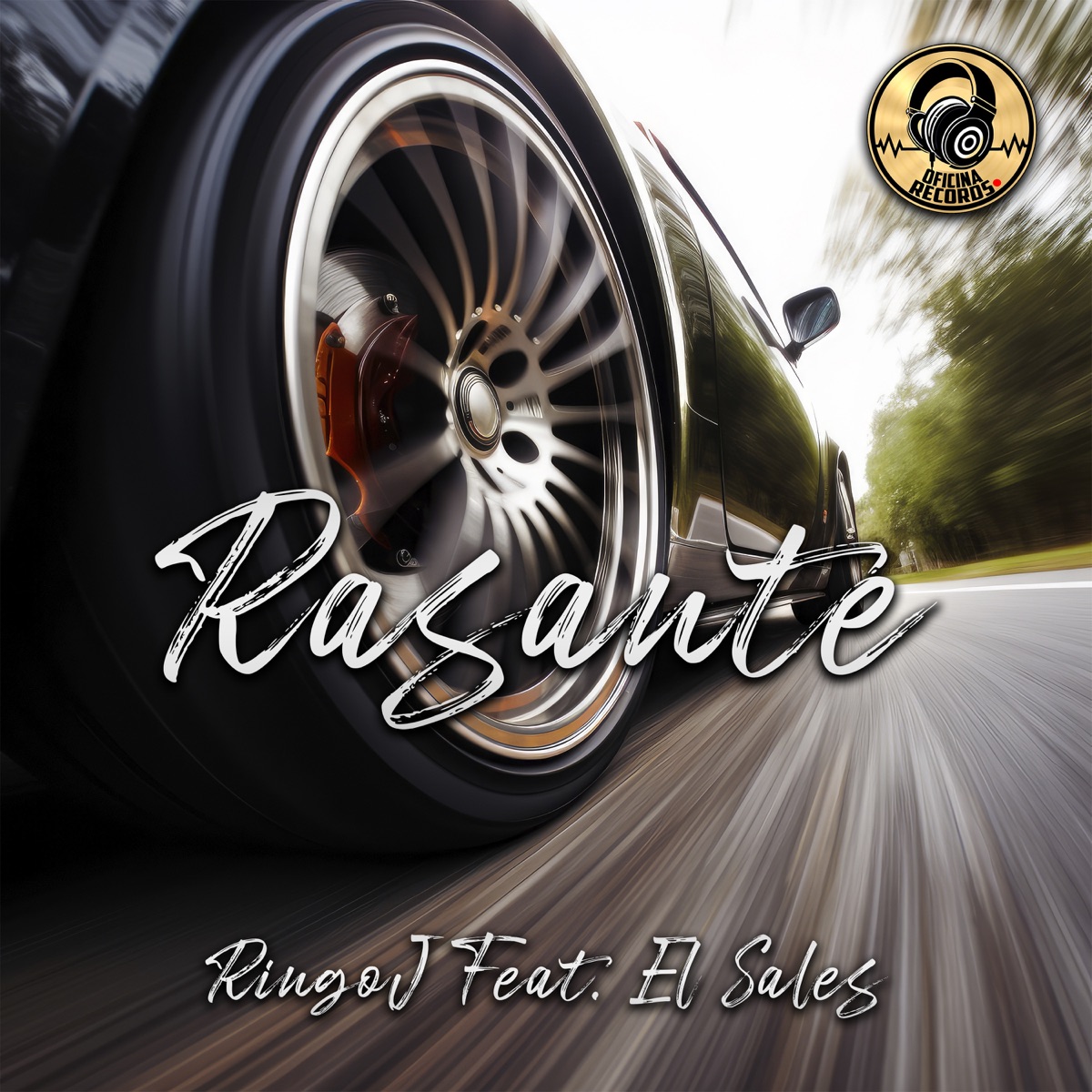 Rasante (feat. El Sales Mc) - Single by RingoJ album cover