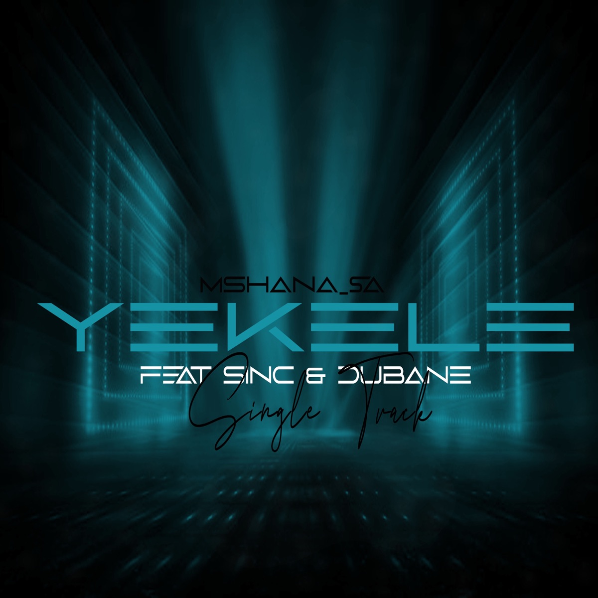 Yekele (feat. Dubane & Sin C) - Single by Mshana_SA album cover