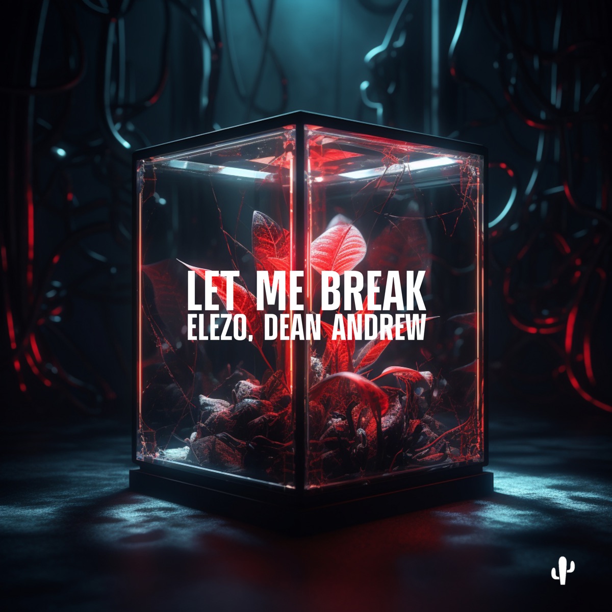 Let Me Break - Single by ELEZO & Dean Andrew album cover