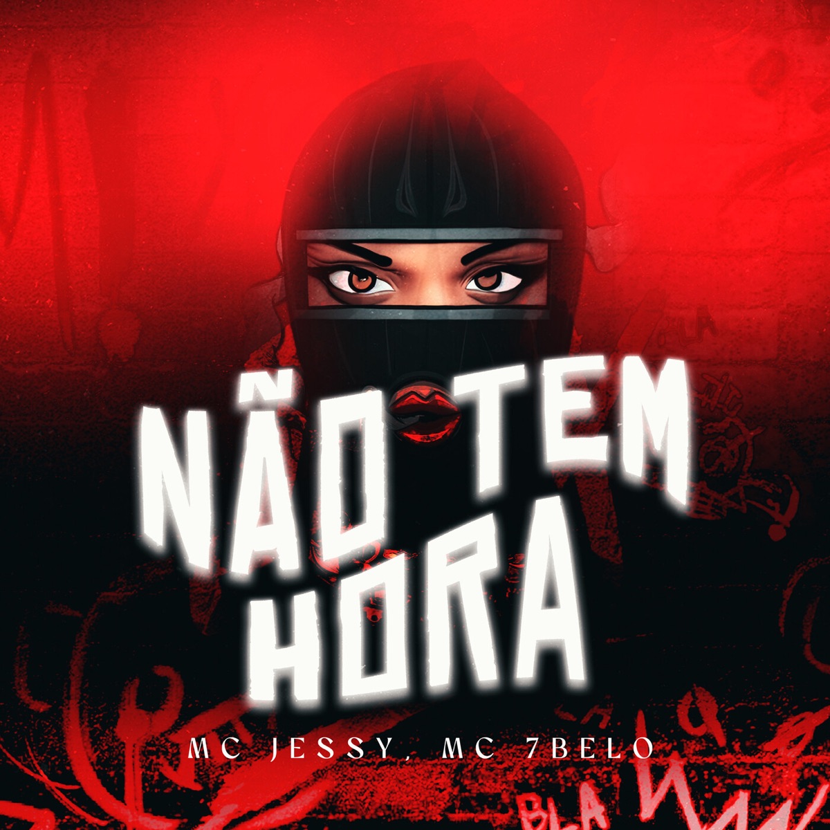 Não Tem Hora - Single by Mc Jessy & Mc 7 Belo album cover