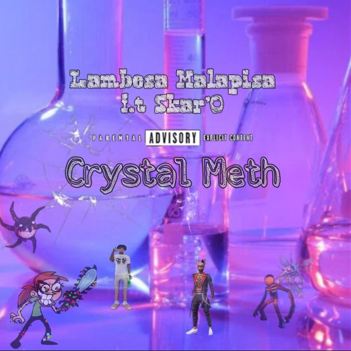 Crystal Meth (feat. Skary'o) - Single by Lambesa Malapisa album cover