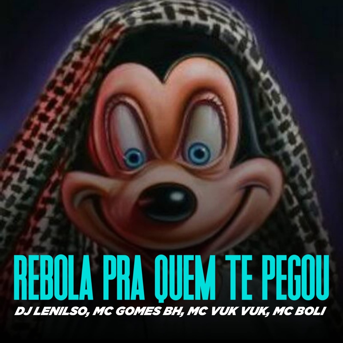 Rebola pra Quem Te Pegou (feat. MC Vukvuk & MC Boli) - Single by Mc Gomes BH & DJ Lenilso album cover