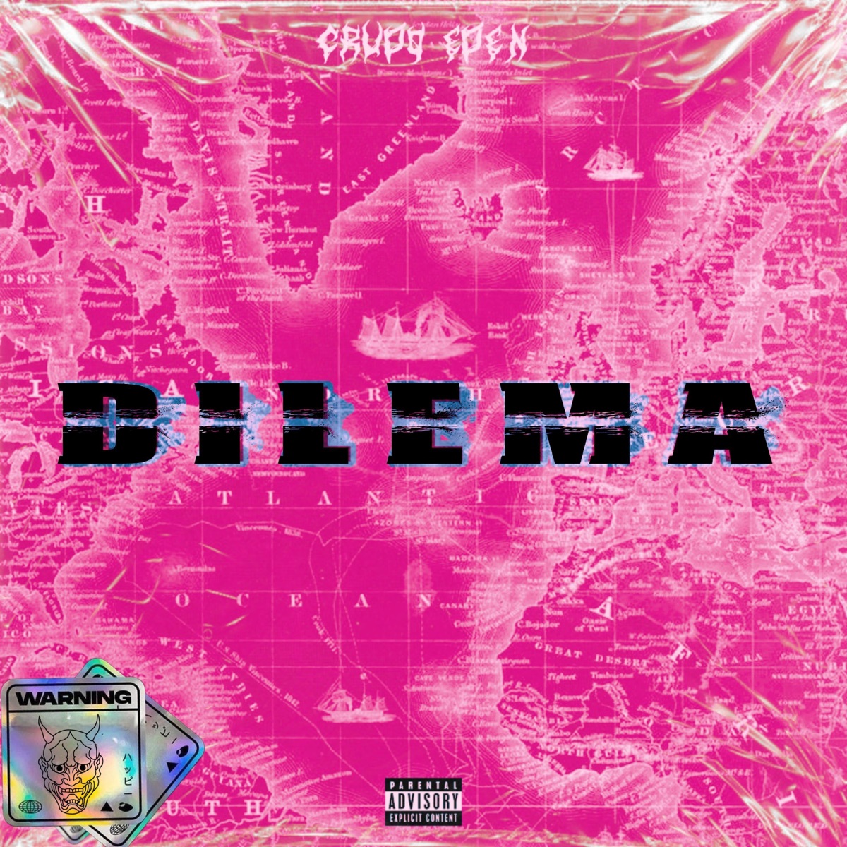 DILEMA-Crudo Eden - Single by Crudo Eden & Hxscx Black album cover