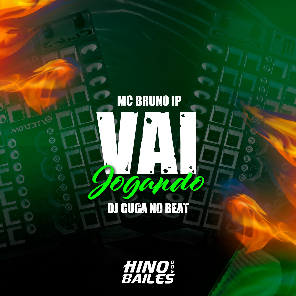 Vai Jogando - Single by MC Bruno IP & DJ Guga no Beat album cover