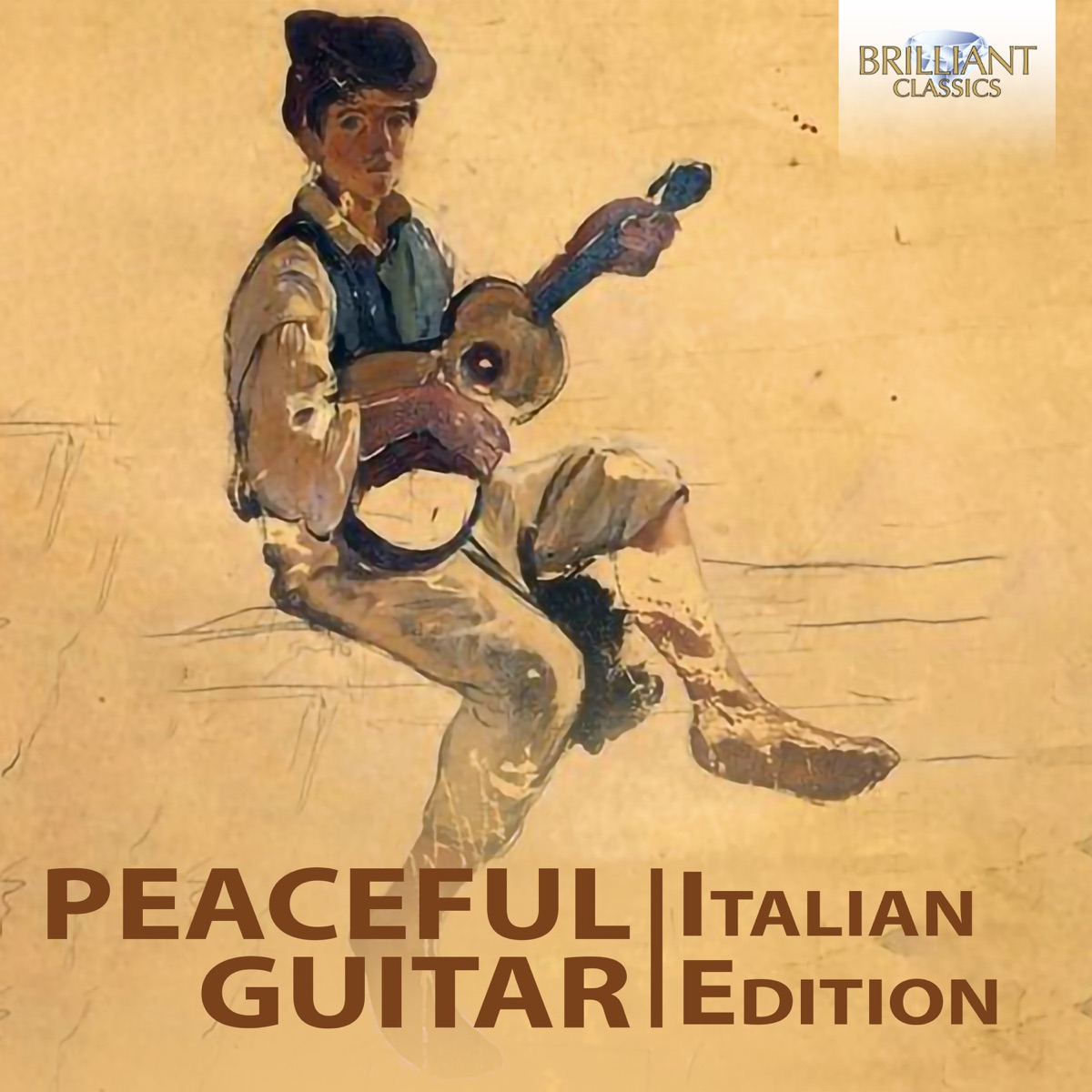 Peaceful Guitar: The Italian Collection by Enea Leone, Duo Pace Poli Cappelli, Gian Luca Barbero, Cinzia Milani, Antonio Rugolo, Cristiano Porqueddu, Bernhard Hofstötter, Adriano Sebastiani, Giulio Tampalini, Alberto Mesirca, Ermanno Brignolo, Luigi Attademo, Victor Villadangos, Andrea Gallo, Stefano Cardi, Alessandro Minci, Claudio Giuliani, Claudio Maccari, Paolo Pugliese & Giorgio Mirto album cover