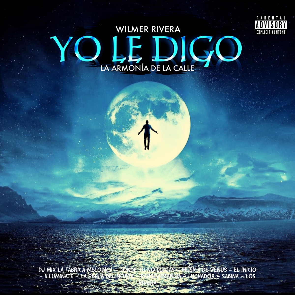 Yo Le Digo - Single by Wilmer Rivera album cover