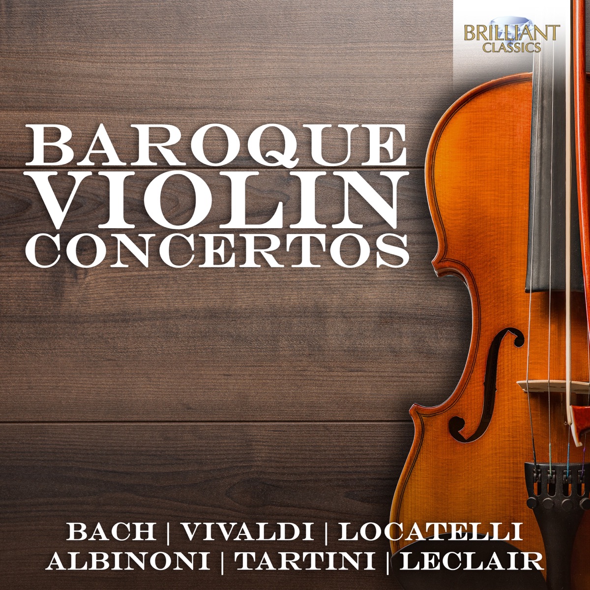 Baroque Violin Concertos by Camerata Antonio Luco, Emmy Verhey, Amsterdam Bach Soloists, Rainer Kussmaul, Henk Rubingh, Thomas Hengelbrock, L'Arte Dell'Arco, Federico Guglielmo, Ensemble Violini Capricciosi, Igor Ruhadze, Tanja Becker-Bender, European Chamber Soloists, Nicol Matt, L'Accademia della Rosa & Giulio Plotino album cover