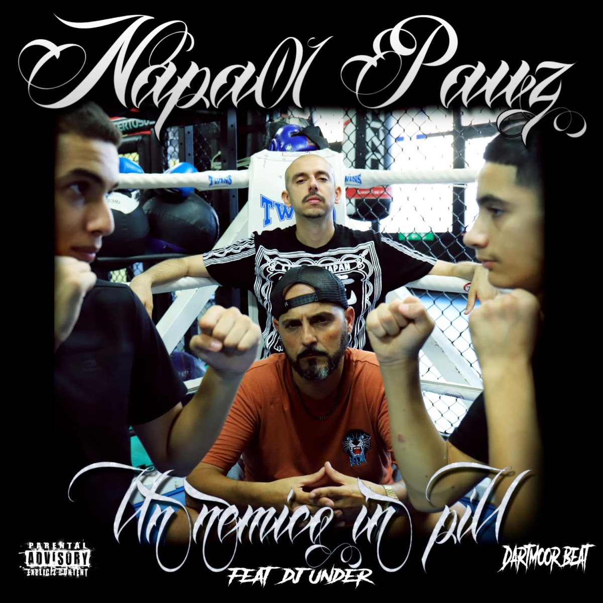 UN NEMICO IN PIÙ (feat. PAUZ, DARTMOOR DIRO & DJ UNDER) - Single by Napa01 album cover
