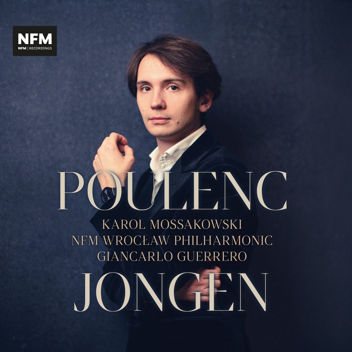 Poulenc / Jongen by NFM Wrocław Philharmonic, Karol Mossakowski & Giancarlo Guerrero album cover