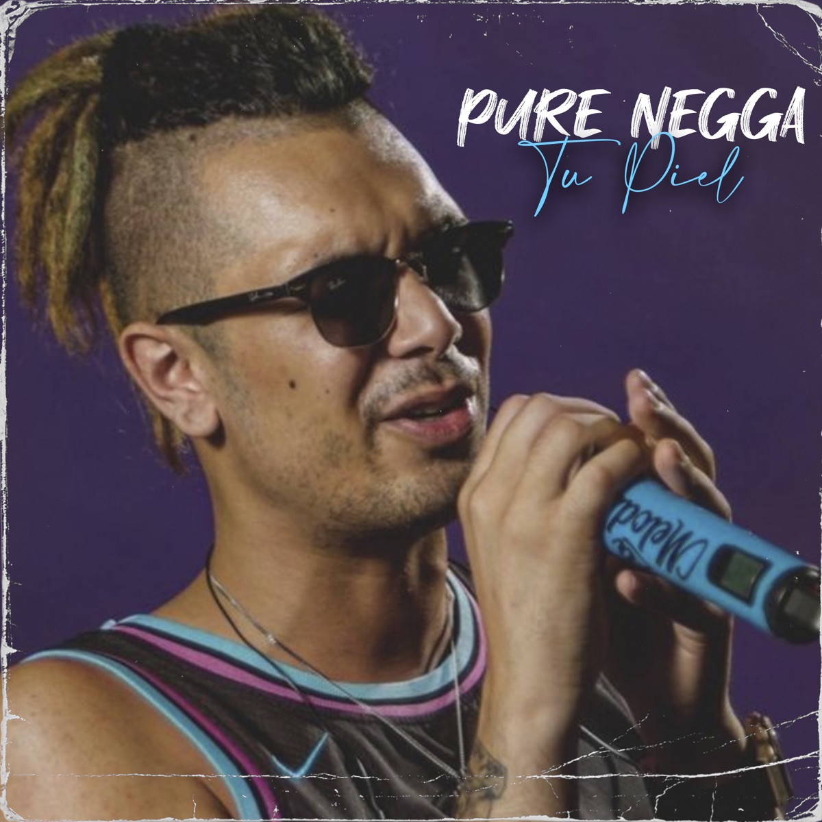 Tu Piel - Single by Pure Negga album cover