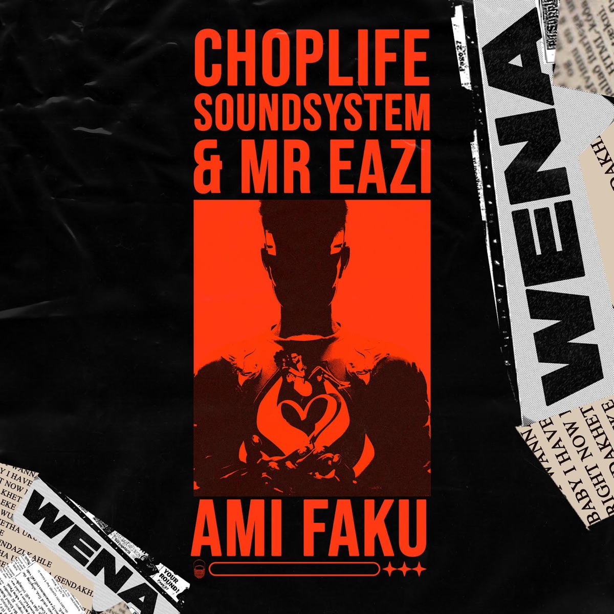 Wena - Single by ChopLife SoundSystem, Mr Eazi & Ami Faku album cover