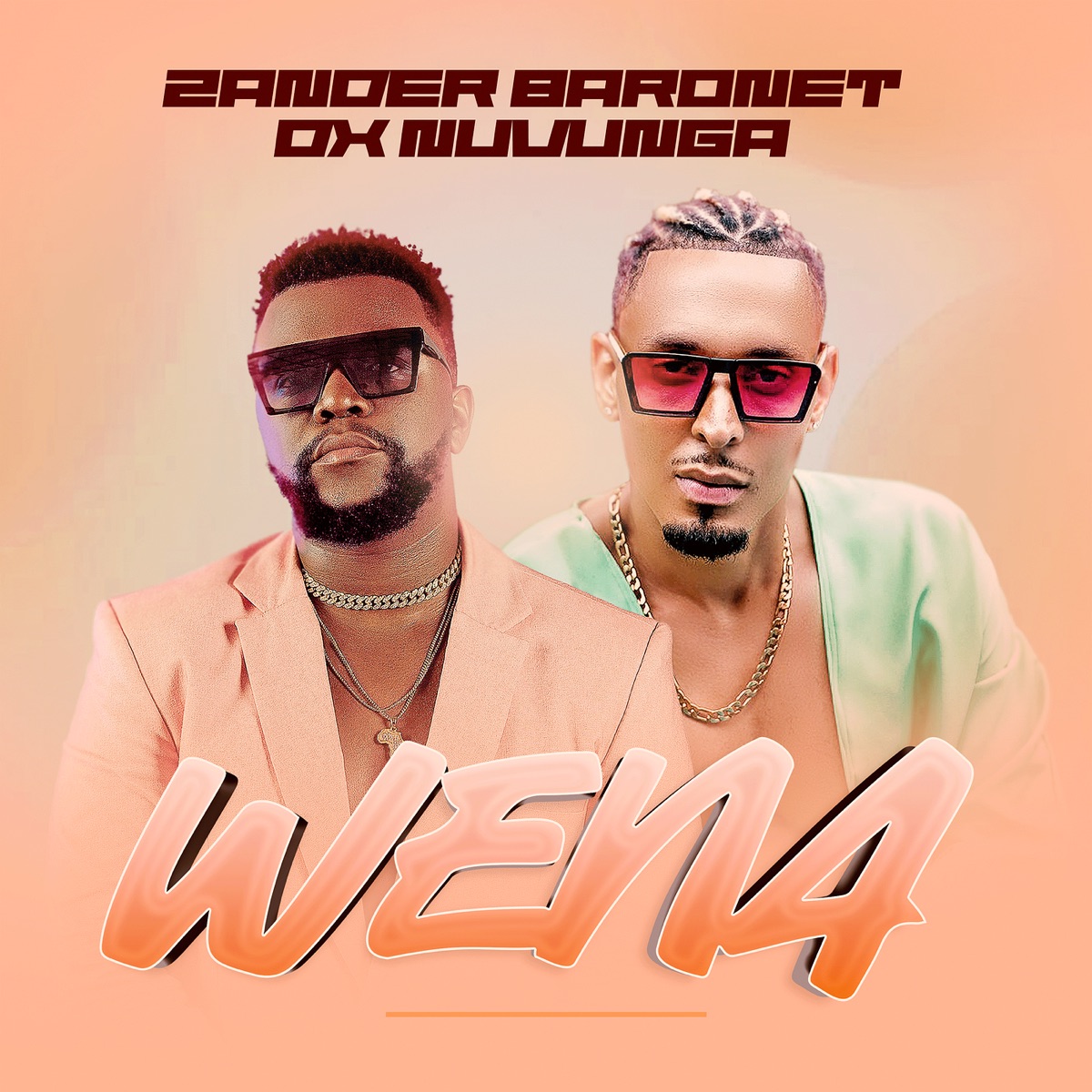 Wena - Single by Zander Baronet & Dx Nuvunga album cover