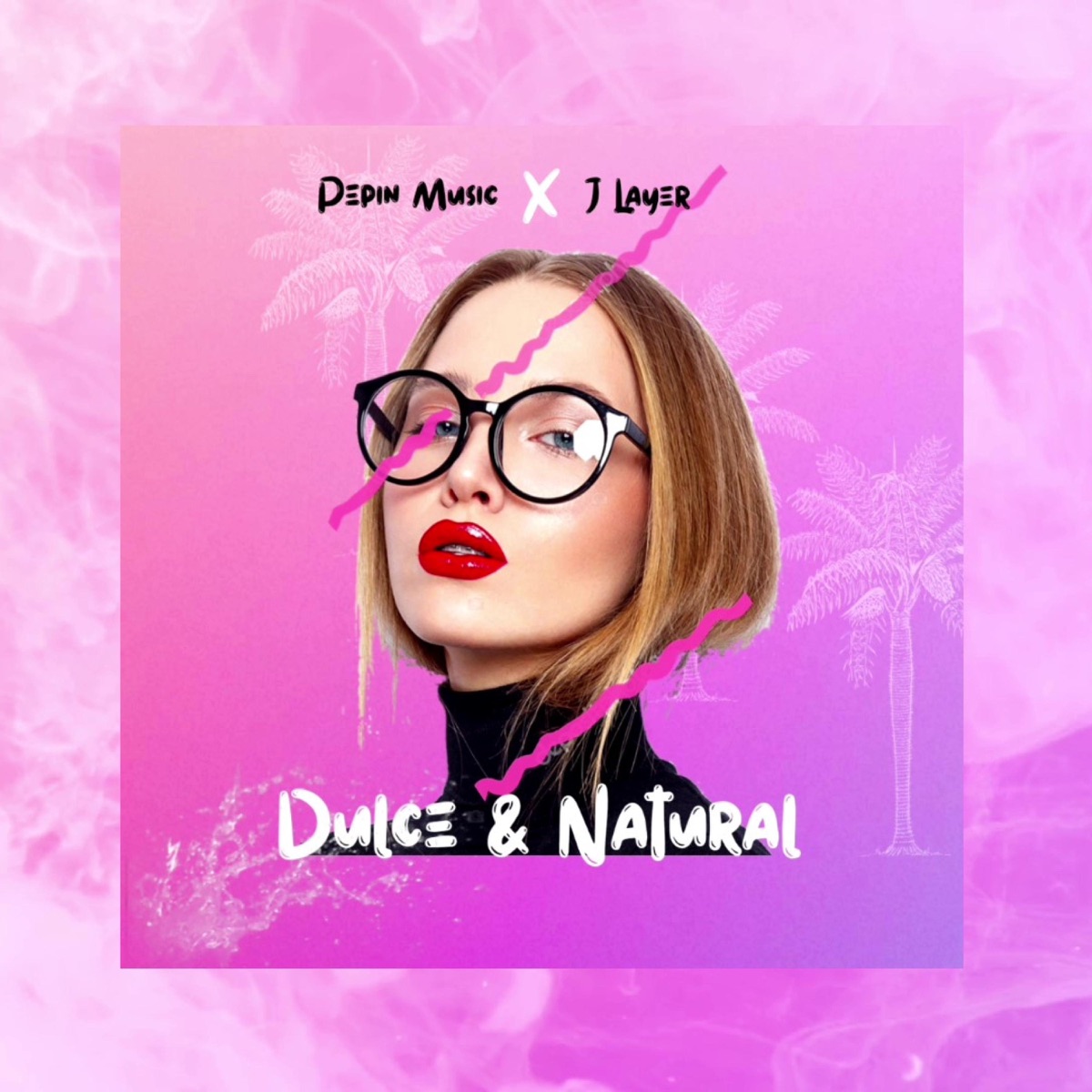Dulce & Natural - Single by Pepin Jr & J Layer album cover