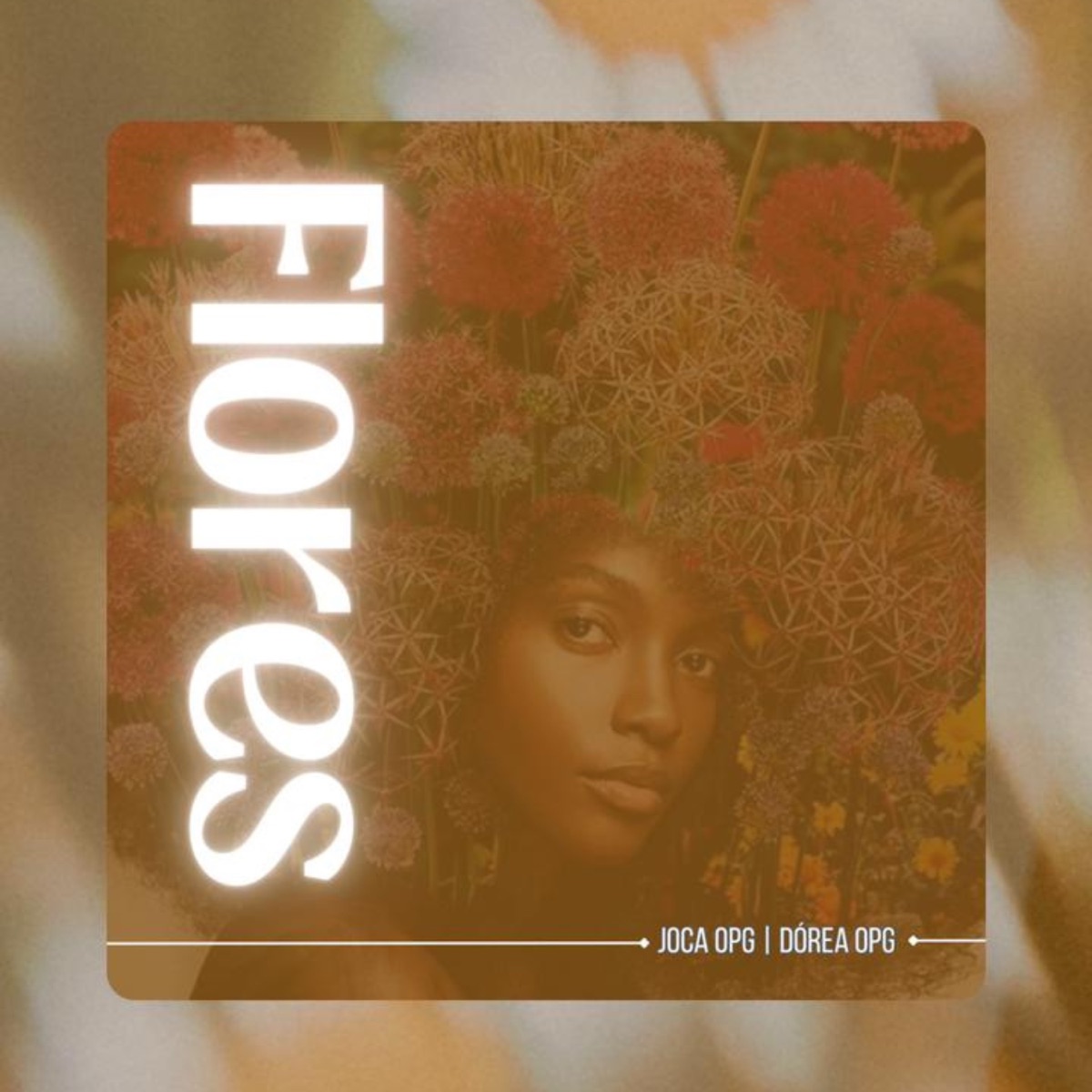 Flores - Single by Os Pior de Goiânia, Dórea OPG & Joca OPG album cover