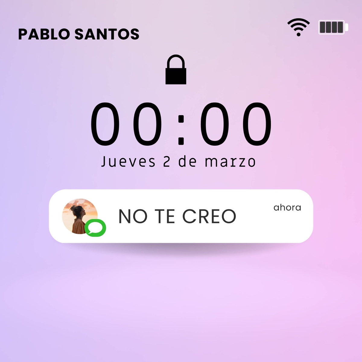 No Te Creo - Single by Pablo Santos album cover